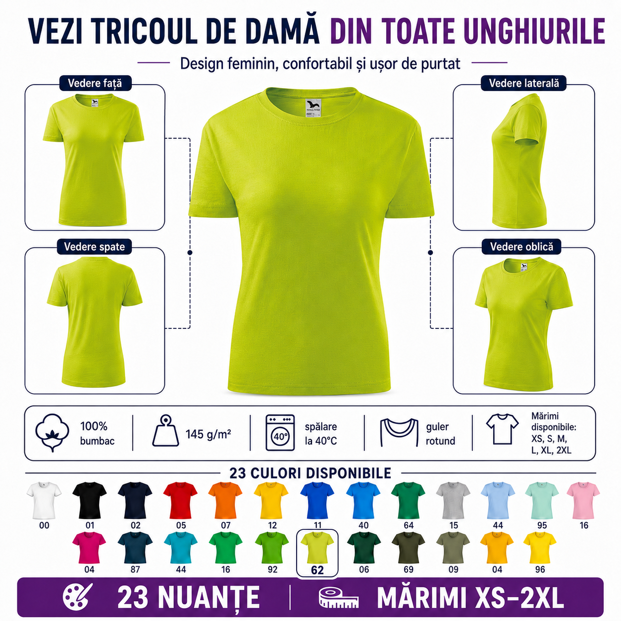 Tricou damă 100% bumbac disponibil &icirc;n 23 de culori, alb, negru, bleumarin, roșu, galben, verde, roz, turcoaz și mov